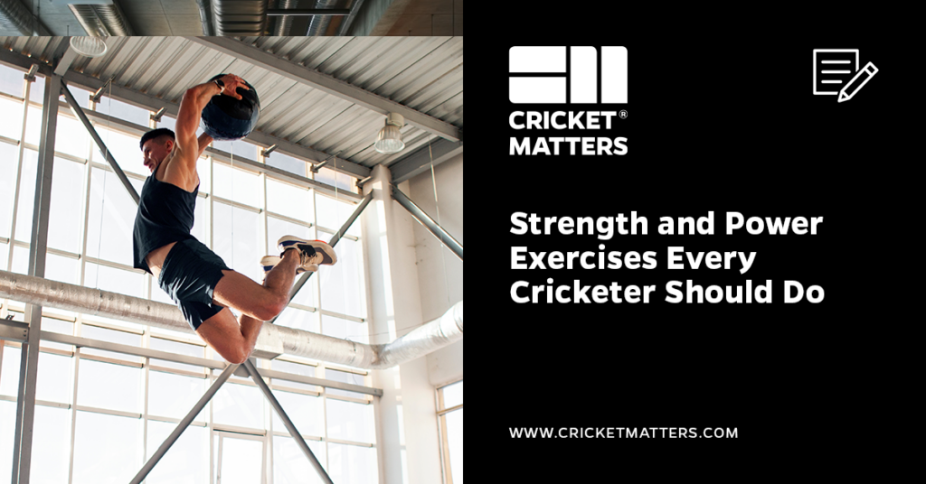 Strength and Power Exercises for Cricket