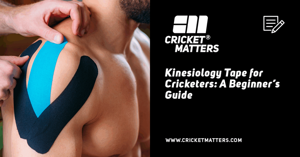 Kinesiology tape for cricketers