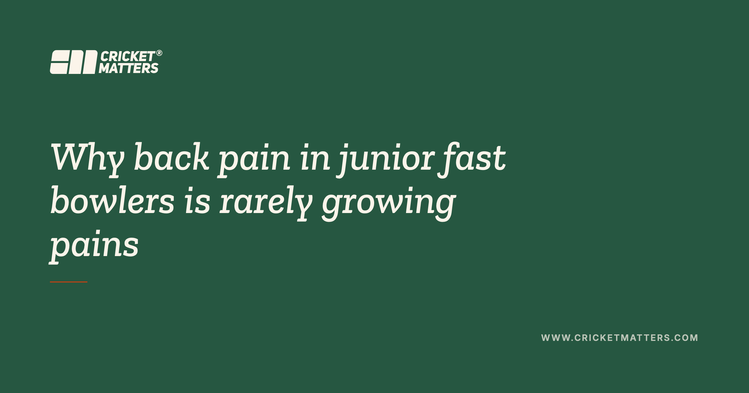 Back pain in junior fast bowlers is rarely growing pains